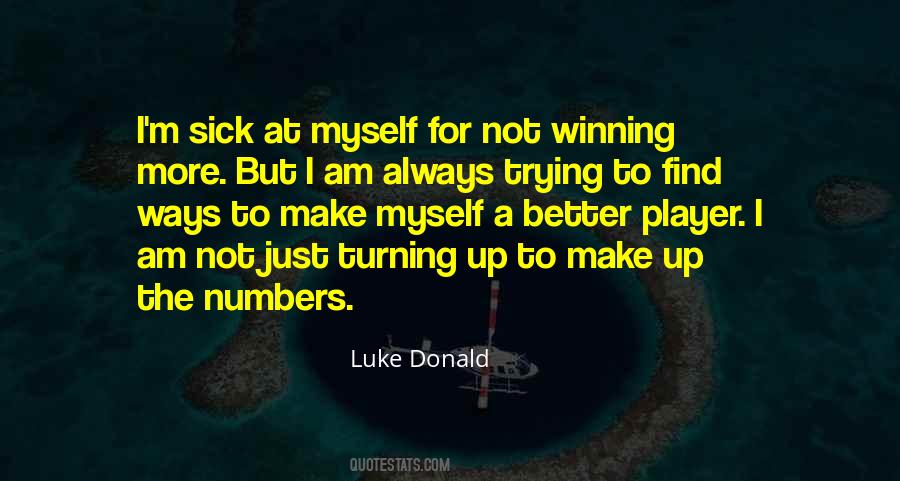 Always Sick Quotes #1521678