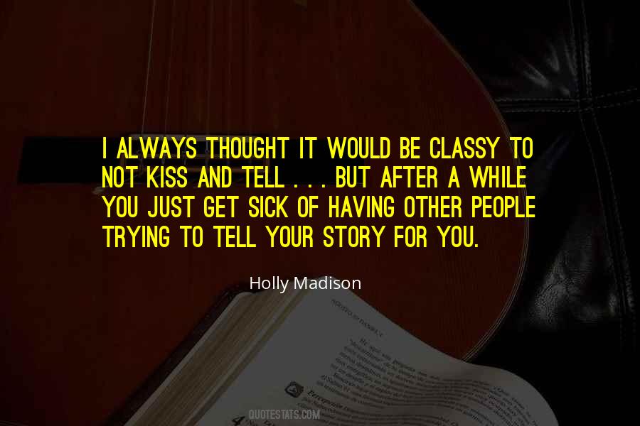 Always Sick Quotes #1733734