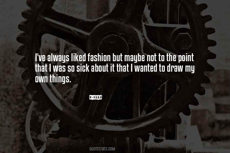 Always Sick Quotes #719135