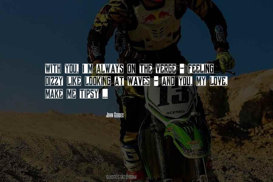 Always Sick Quotes #744173