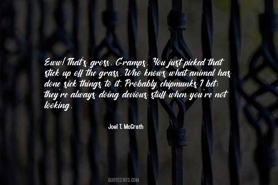 Always Sick Quotes #795425