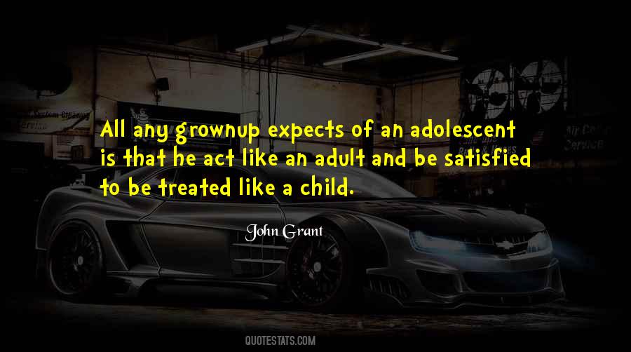 Quotes About Grownup #934102
