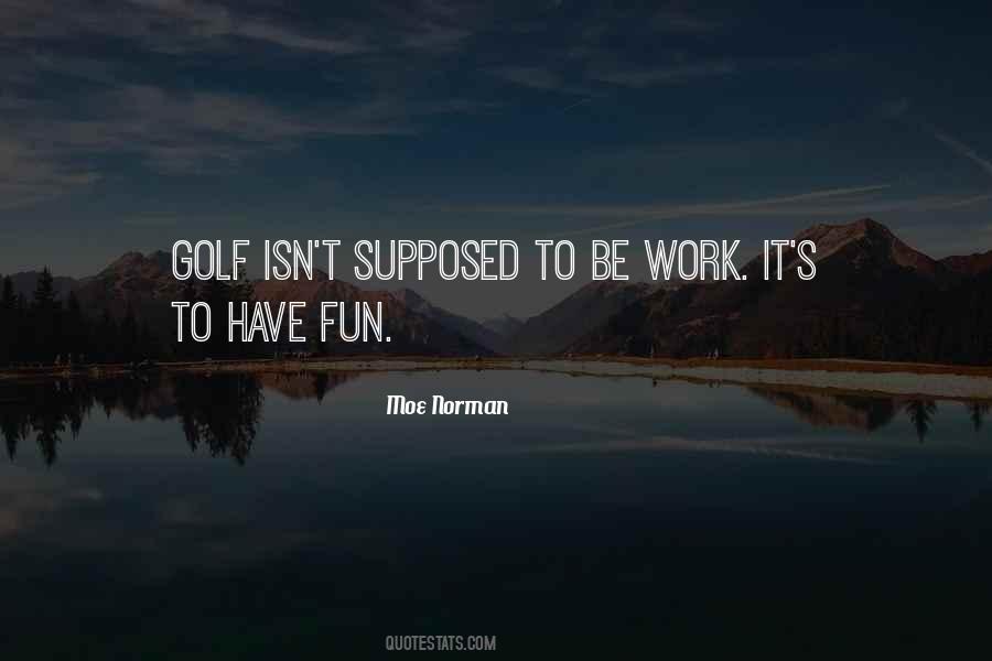 Fun Golf Quotes #711464