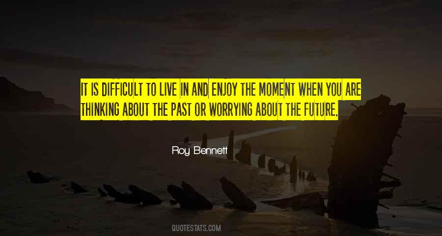 Happiness Living In The Present Quotes #329194