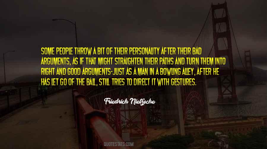 Quotes About Bad Arguments #390674