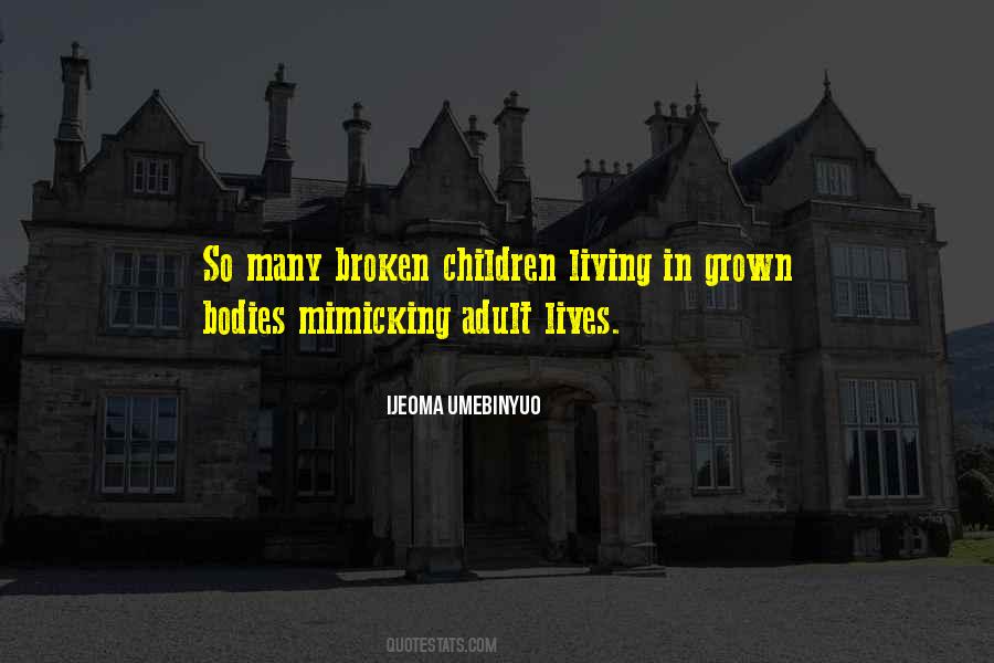 Quotes About Grown Up Children #19235