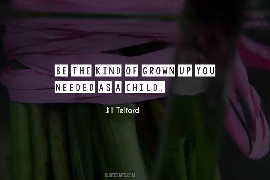 Quotes About Grown Up Children #506018
