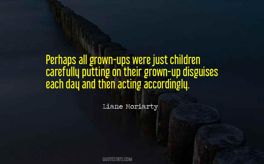 Quotes About Grown Up Children #572451