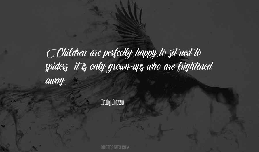 Quotes About Grown Up Children #635892