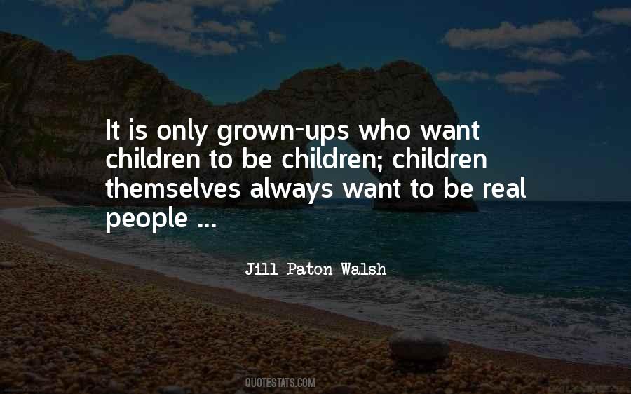 Quotes About Grown Up Children #81340