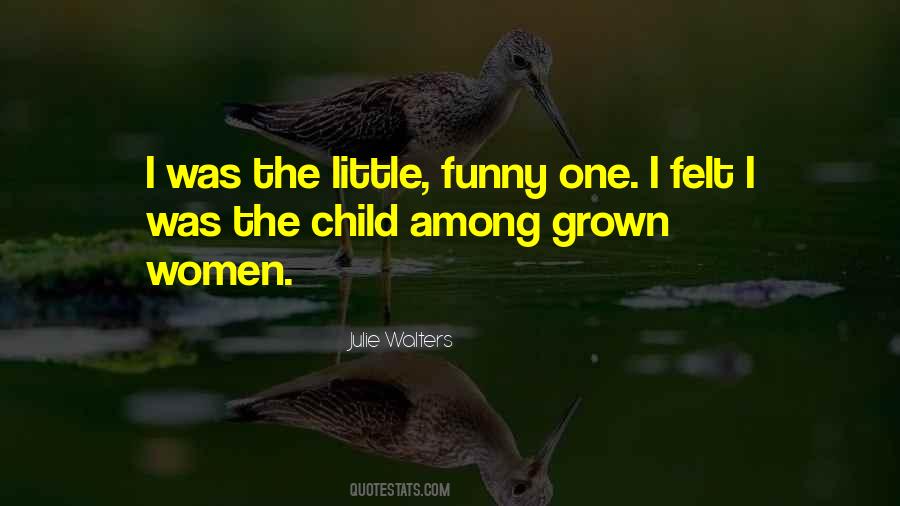 Quotes About Grown Child #1633262