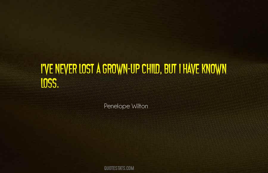 Quotes About Grown Child #28910