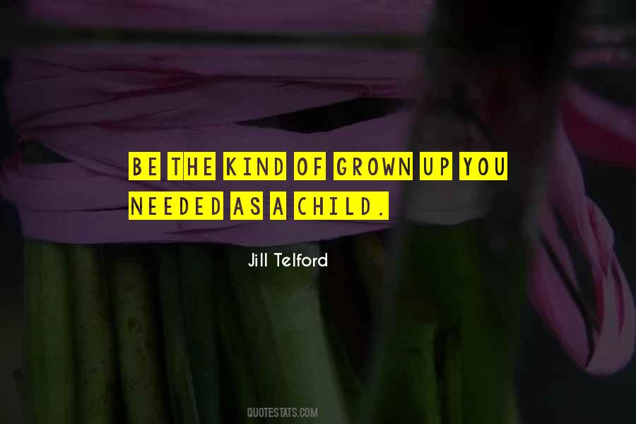 Quotes About Grown Child #506018