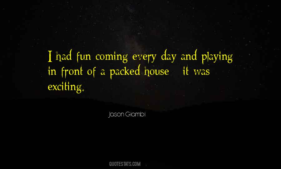 Fun House Quotes #1644845