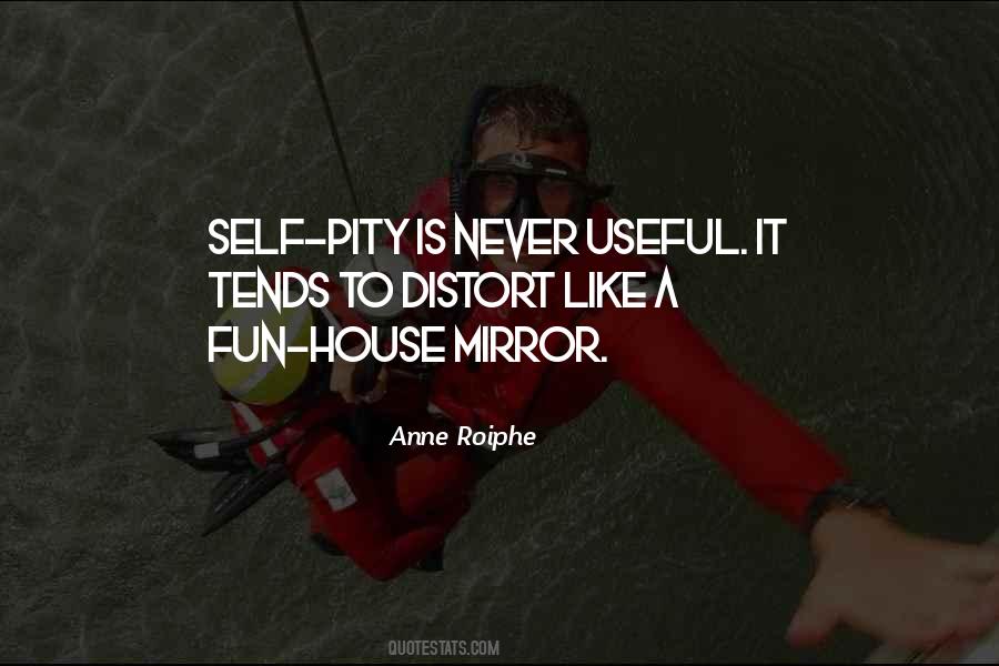 Fun House Quotes #1863930