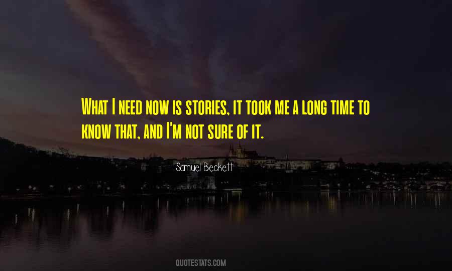 Not A Long Time Quotes #119355