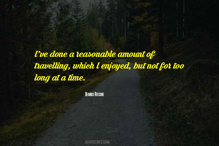 Not A Long Time Quotes #143715