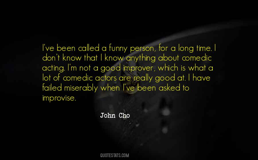Not A Long Time Quotes #180487