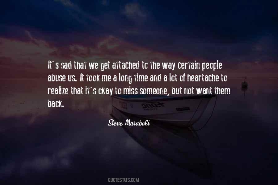 Not A Long Time Quotes #203672
