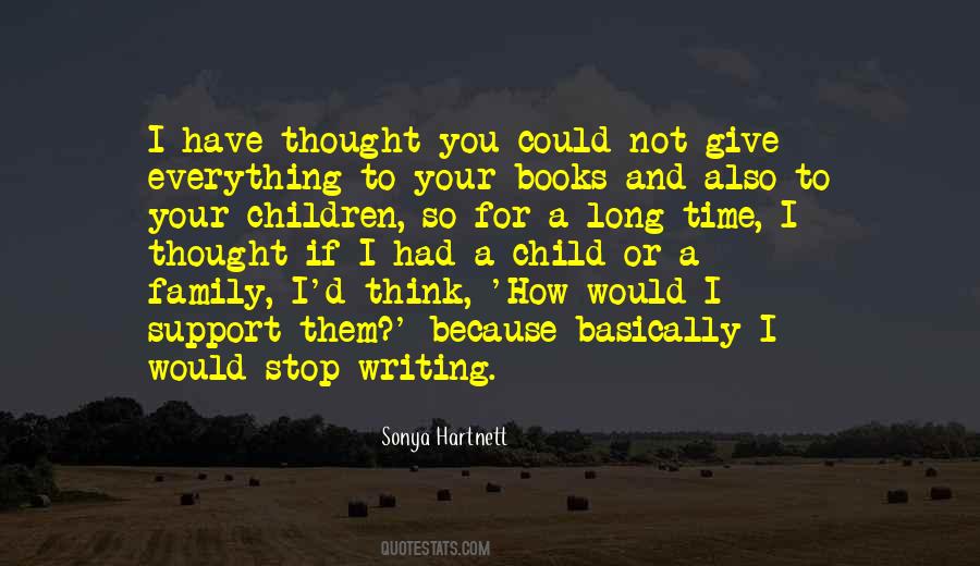 Not A Long Time Quotes #208189