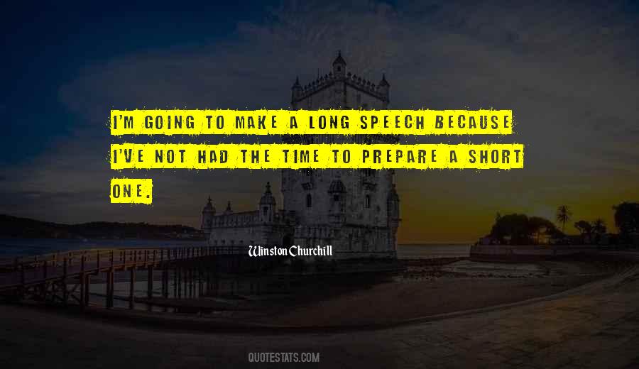Not A Long Time Quotes #67713