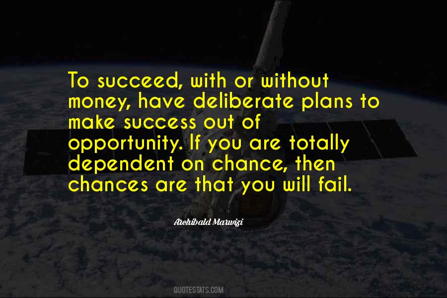 Success Opportunity Quotes #1320368