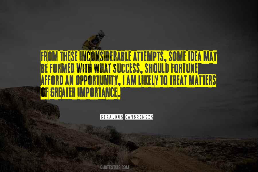 Success Opportunity Quotes #1482160
