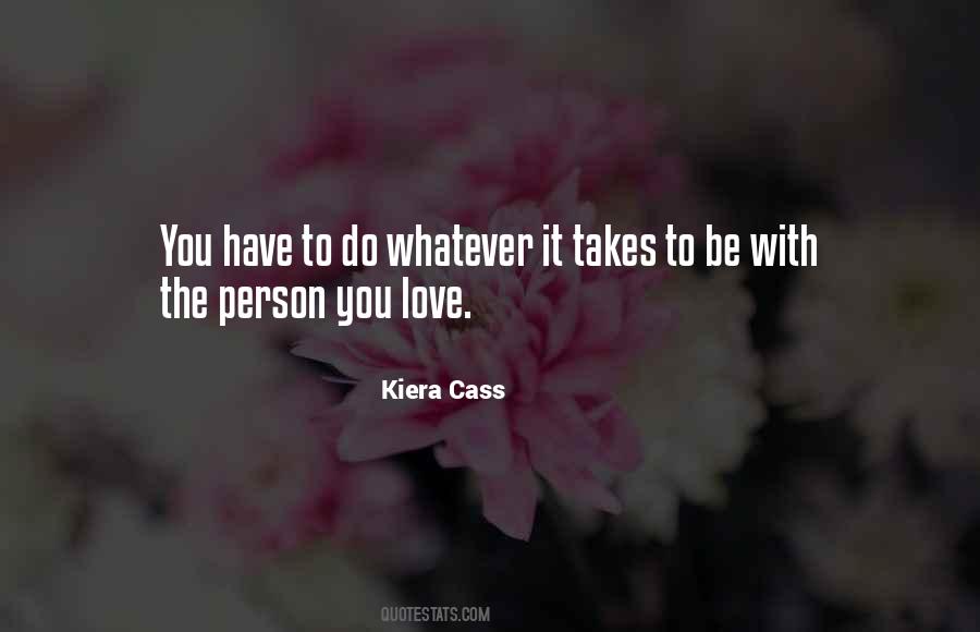 Be With The Person You Love Quotes #1075694