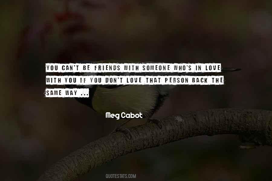 Be With The Person You Love Quotes #1249346