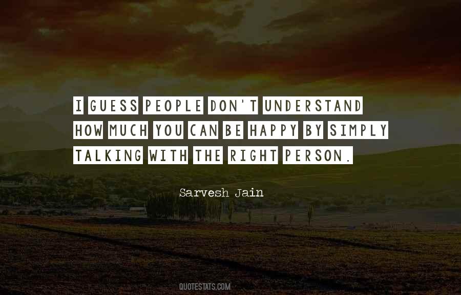 Be With The Person You Love Quotes #1479318