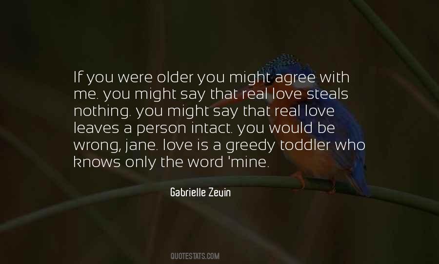 Be With The Person You Love Quotes #1665394