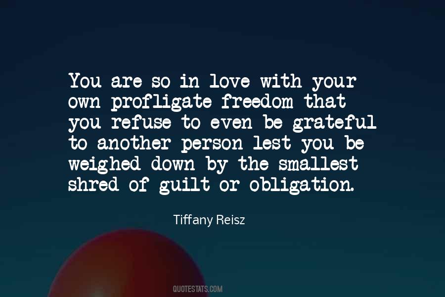 Be With The Person You Love Quotes #459576