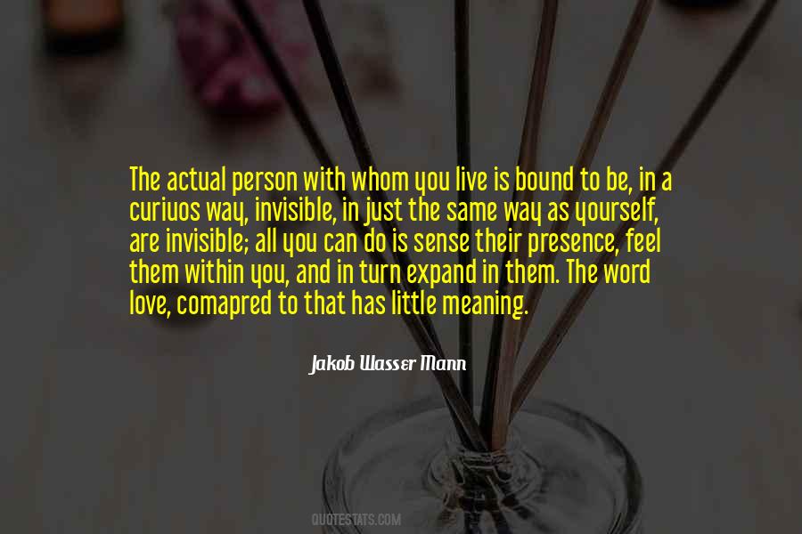 Be With The Person You Love Quotes #645411