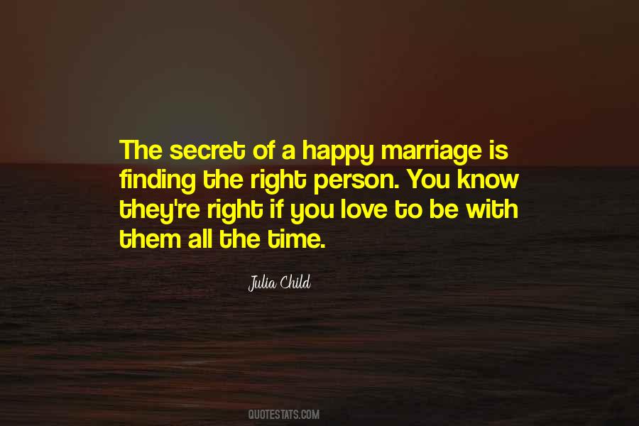 Be With The Person You Love Quotes #873963