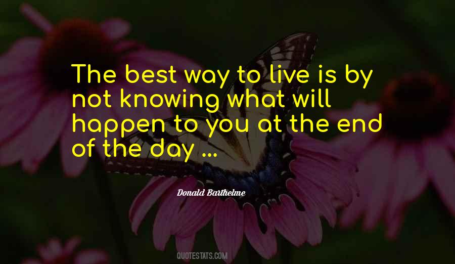 What Will Happen Will Happen Quotes #1240169