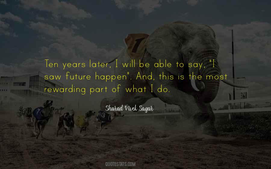 What Will Happen Will Happen Quotes #1471231