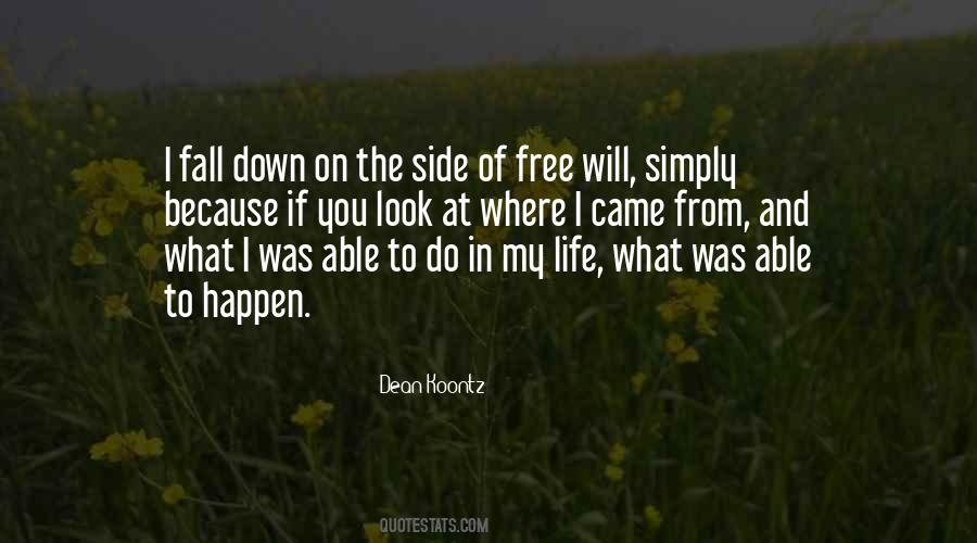 What Will Happen Will Happen Quotes #895846