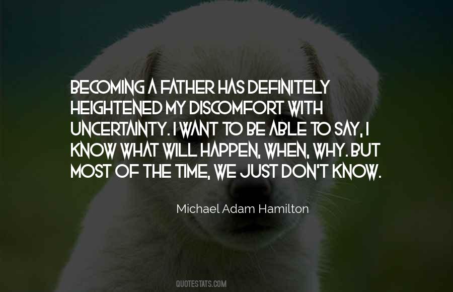 What Will Happen Will Happen Quotes #995610