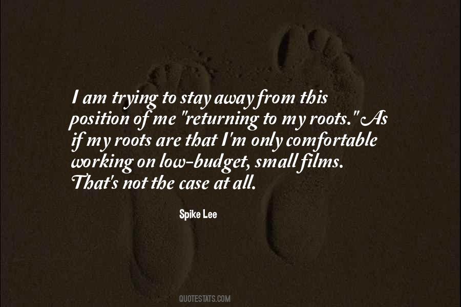 I Am Not Comfortable Quotes #1127161