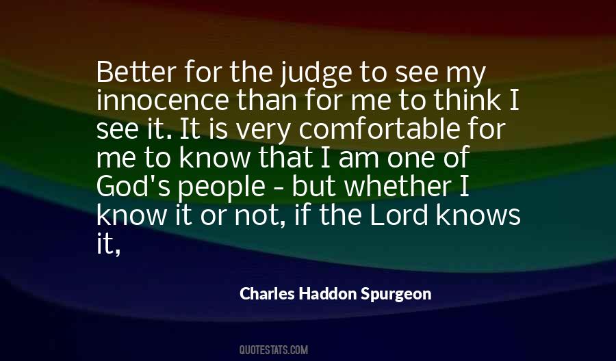 I Am Not Comfortable Quotes #1254223