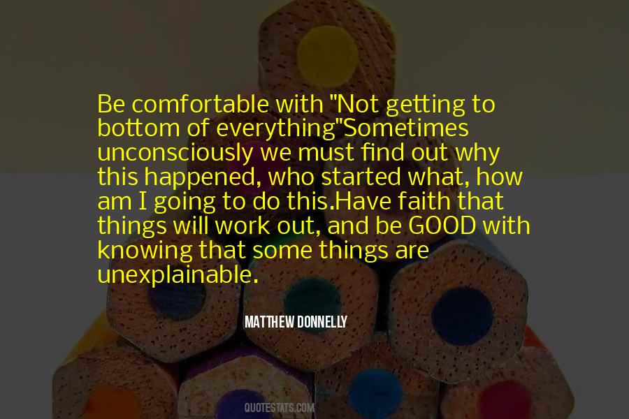 I Am Not Comfortable Quotes #1360998
