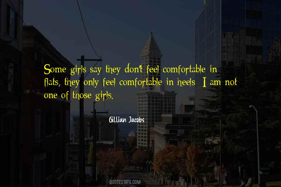 I Am Not Comfortable Quotes #1426540
