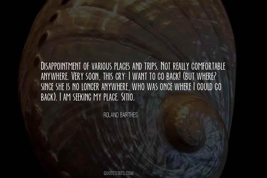I Am Not Comfortable Quotes #539677