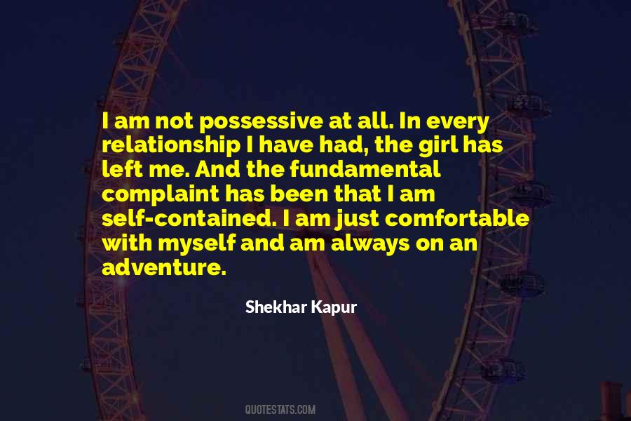 I Am Not Comfortable Quotes #548820