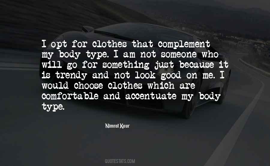 I Am Not Comfortable Quotes #849237