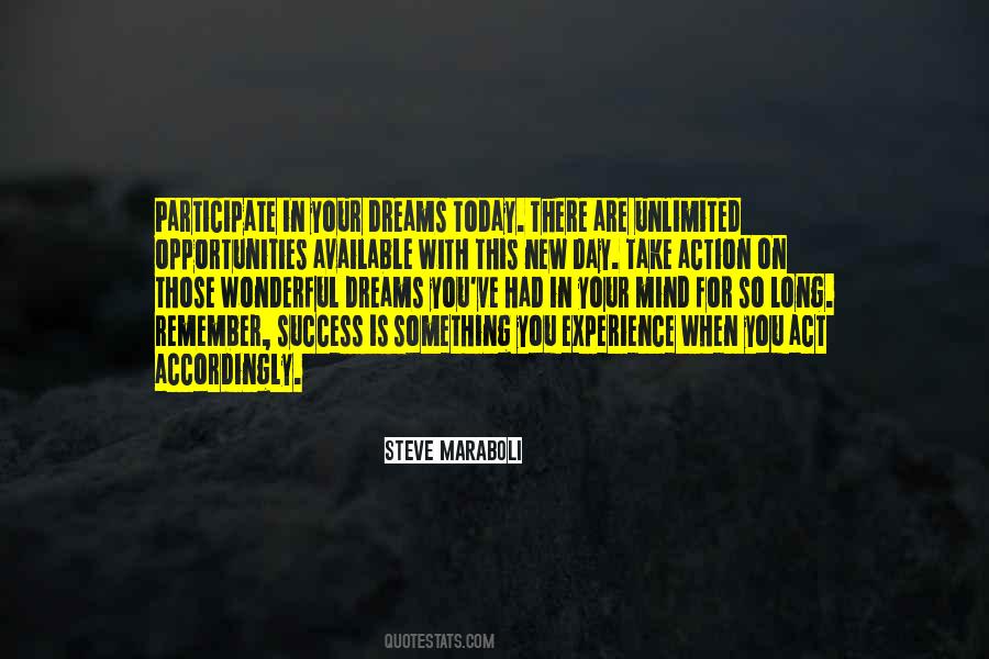 Remember Today Is Quotes #1072408