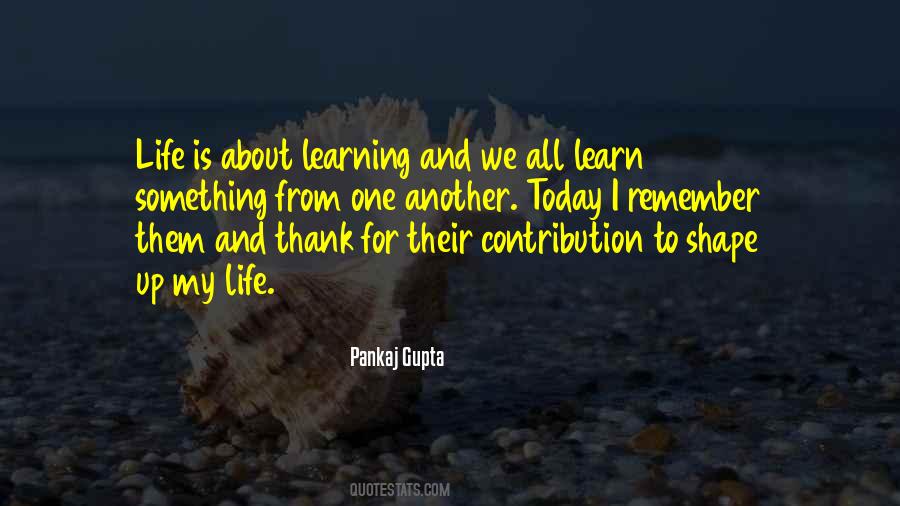 Remember Today Is Quotes #1344312