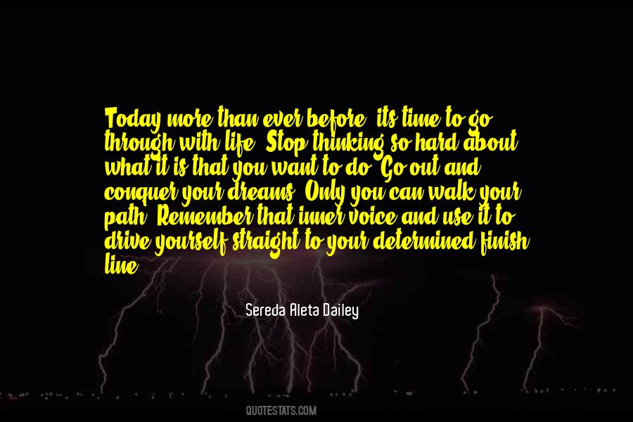Remember Today Is Quotes #1746666