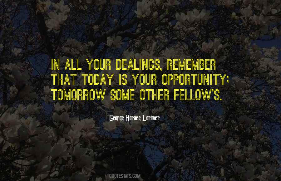 Remember Today Is Quotes #678006