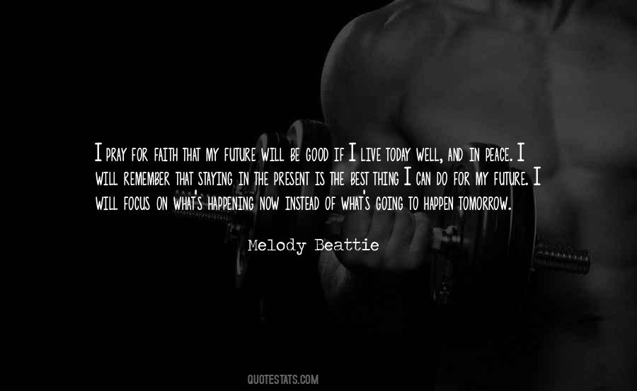 Remember Today Is Quotes #868643